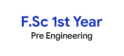 F.Sc 1st Year Pre-Engineering Preparations