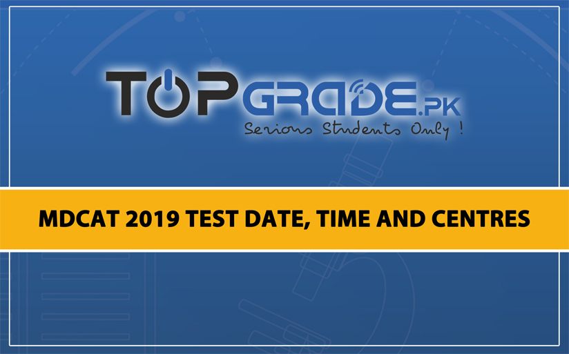 MDCAT 2019 TEST DATE TIME