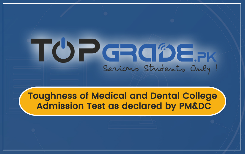 Toughness of Medical and Dental College Admission Test