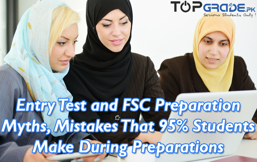 Entry Test and FSC Preparation Myths