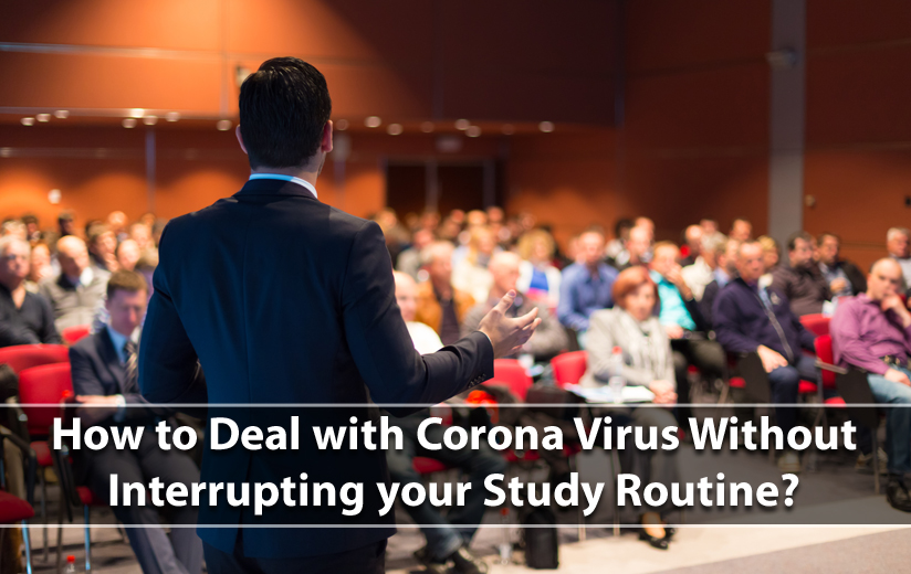 How-to-Deal-with-Corona-Virus-Without-Interrupting-your-Study-Routine