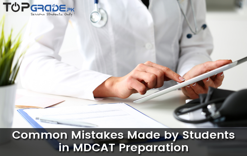 Common Mistakes Made by Students in MDCAT Preparation
