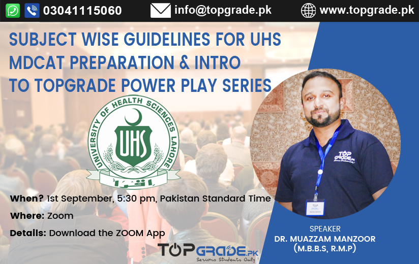 Subject Wise Guidelines For UHS MDCAT Preparation & Intro to TopGrade Power Play Series