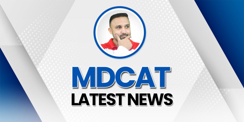 MDCAT Latest News 2023