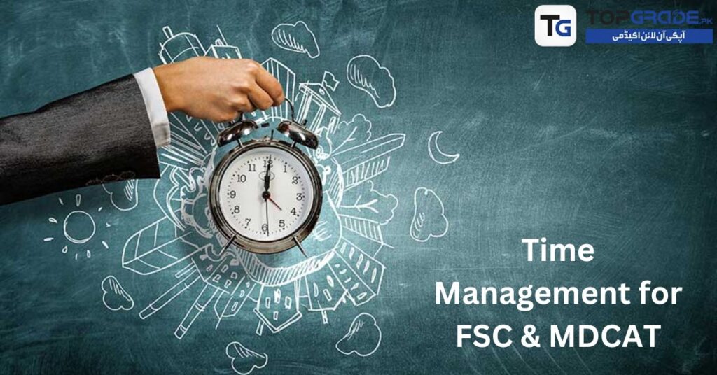 Time Management for FSC & MDCAT