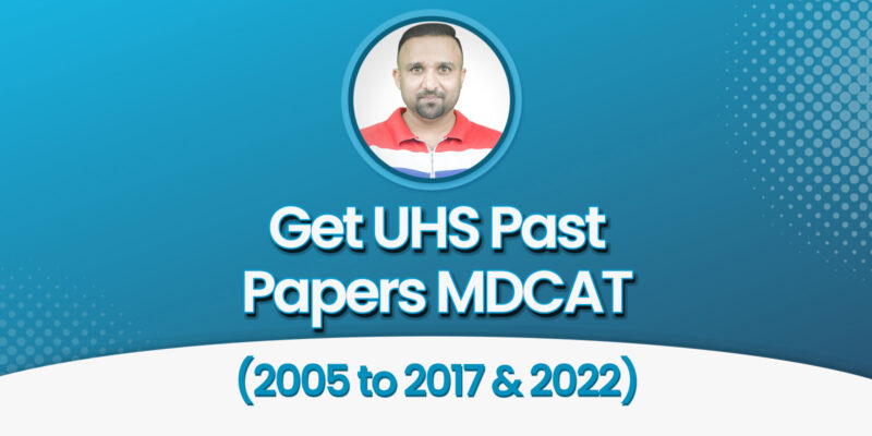 UHS-Past-Papers-MDCAT