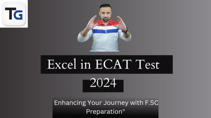 Excel in ECAT Test 2024: Enhancing Your Journey with F.SC Preparation