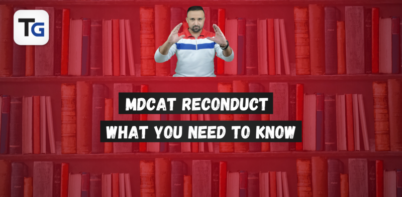 MDCAT RECONDUCT :What You Need to Know
