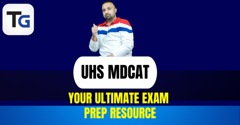 UHS MDCAT: Your Ultimate Exam Prep Resource